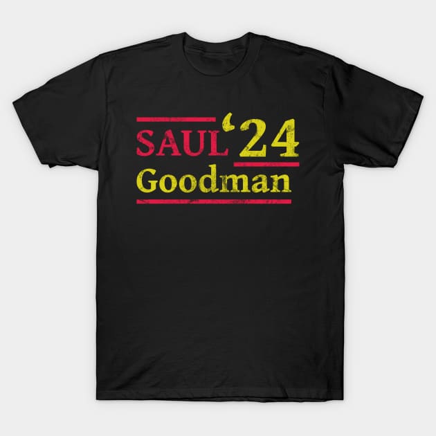 SAUL GOODMAN 2024 Election - for president humor funny T-Shirt by Vanilla Susu